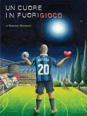 cover image of Un cuore in fuorigioco